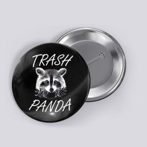 Trash Panda Funny Raccoon Button