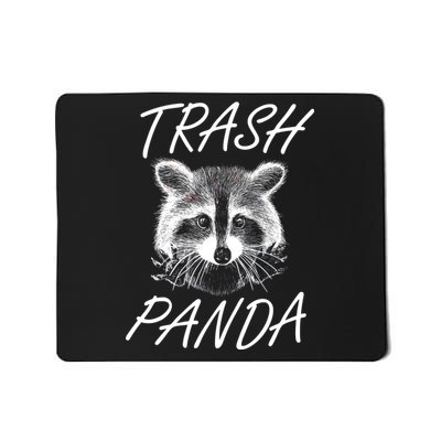 Trash Panda Funny Raccoon Mousepad