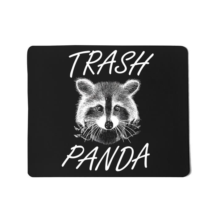 Trash Panda Funny Raccoon Mousepad