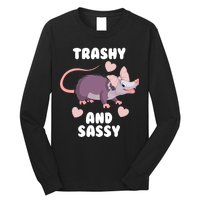 Trashy And Sassy Long Sleeve Shirt