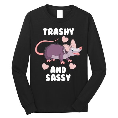 Trashy And Sassy Long Sleeve Shirt