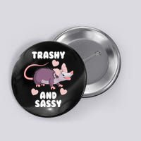 Trashy And Sassy Button