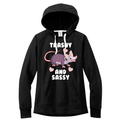 Trashy And Sassy Women's Fleece Hoodie