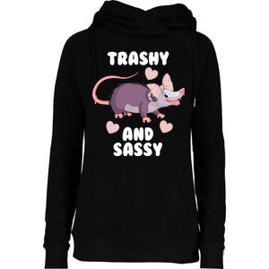 Trashy And Sassy Womens Funnel Neck Pullover Hood