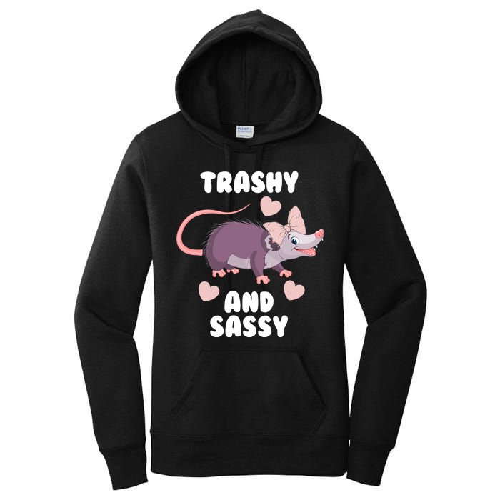 Trashy And Sassy Women's Pullover Hoodie