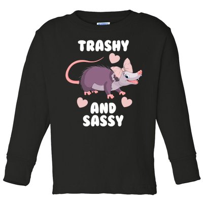 Trashy And Sassy Toddler Long Sleeve Shirt