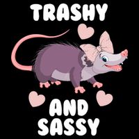 Trashy And Sassy Toddler T-Shirt