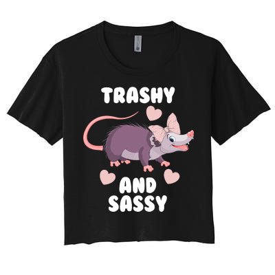 Trashy And Sassy Women's Crop Top Tee