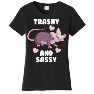 Trashy And Sassy Women's T-Shirt