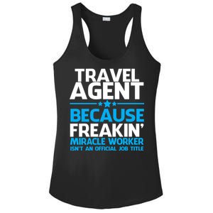 Travel Agent Miracle Worker Ladies PosiCharge Competitor Racerback Tank