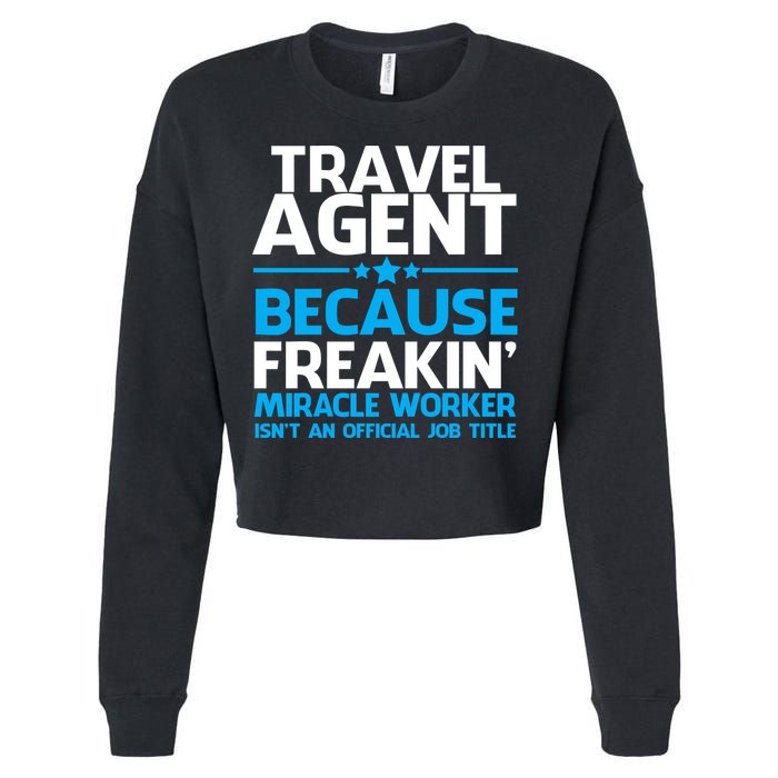 Travel Agent Miracle Worker Cropped Pullover Crew