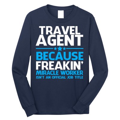 Travel Agent Miracle Worker Long Sleeve Shirt