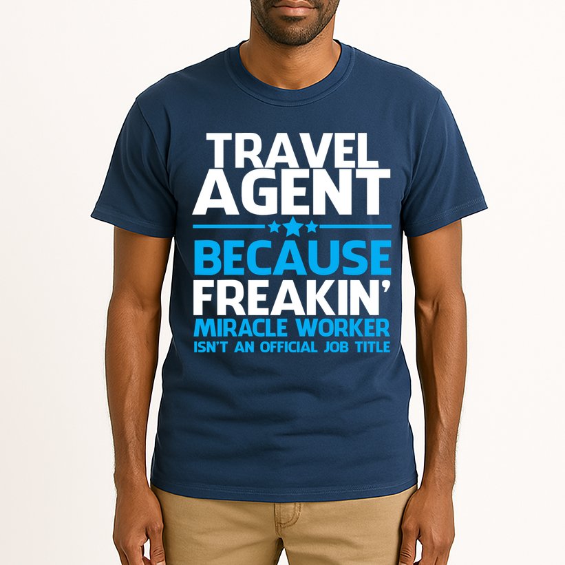 Travel Agent Miracle Worker Tall T-Shirt