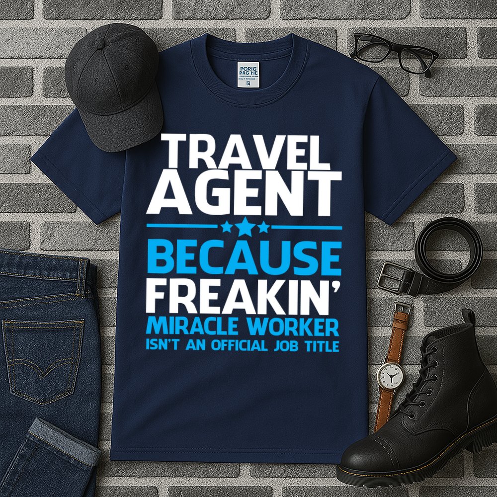 Travel Agent Miracle Worker Tall T-Shirt