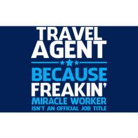 Travel Agent Miracle Worker Bumper Sticker