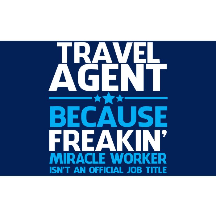 Travel Agent Miracle Worker Bumper Sticker