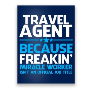 Travel Agent Miracle Worker Poster