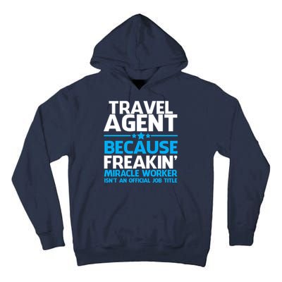 Travel Agent Miracle Worker Tall Hoodie