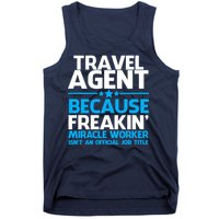 Travel Agent Miracle Worker Tank Top