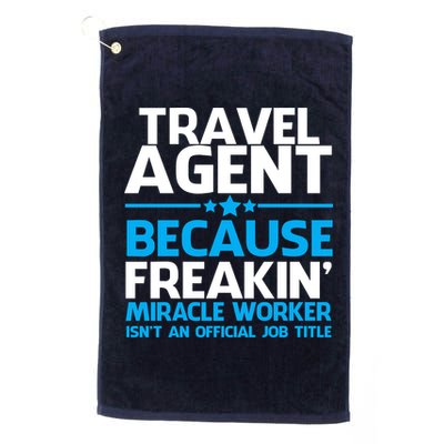 Travel Agent Miracle Worker Platinum Collection Golf Towel