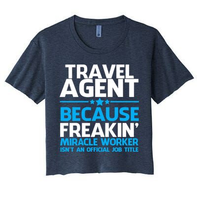 Travel Agent Miracle Worker Crop Top