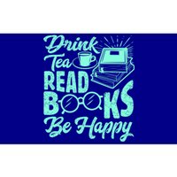 Tea Read Books Be Happy Cute Bookaholic Bookworm Meaningful Gift Bumper Sticker