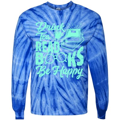 Tea Read Books Be Happy Cute Bookaholic Bookworm Meaningful Gift Tie-Dye Long Sleeve Shirt