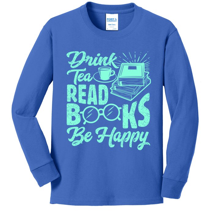 Tea Read Books Be Happy Cute Bookaholic Bookworm Meaningful Gift Kids Long Sleeve Shirt