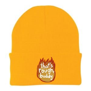 ThatS Rough Buddy Gift Knit Cap Winter Beanie