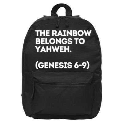 The Rainbow Belongs To Yahweh 16 in Basic Backpack