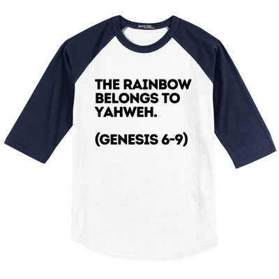 The Rainbow Belongs To Yahweh Baseball Sleeve Shirt