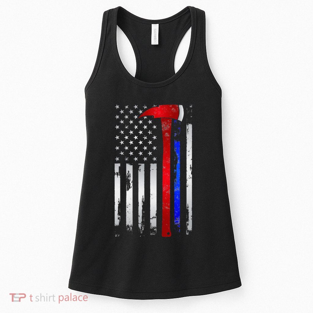 Thin Red Blue line American Flag Axe gift Firefighter Police Womens Tank Top