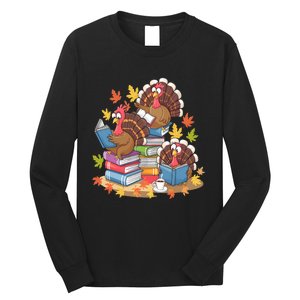 Turkey Reading Books Fall Season Thanksgiving Teacher Book Long Sleeve Shirt