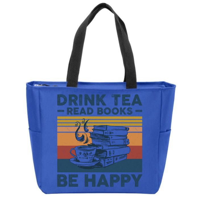 Tea Read Books Be Happy Tee For Book And Tea Lovers Gift Zip Tote Bag