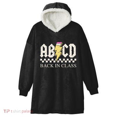 Teachers Rock Back To School ABCD Back In Class Hooded Wearable Blanket