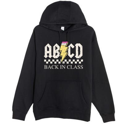 Teachers Rock Back To School ABCD Back In Class Premium Pullover Hoodie