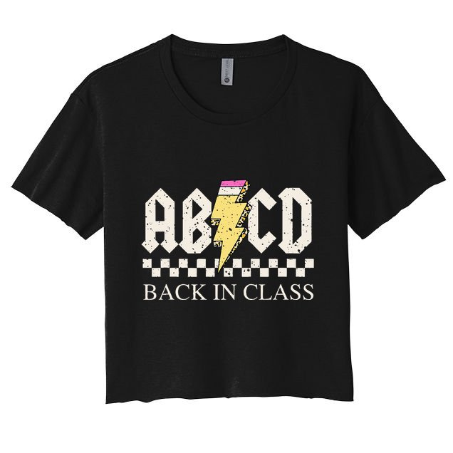 Teachers Rock Back To School ABCD Back In Class Crop Top