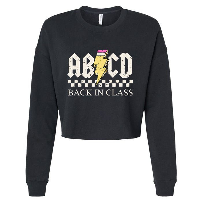 Teachers Rock Back To School ABCD Back In Class Cropped Pullover Crew