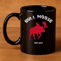 Theodore Roosevelt Bull Moose Party 11oz C Handle Ceramic Mug