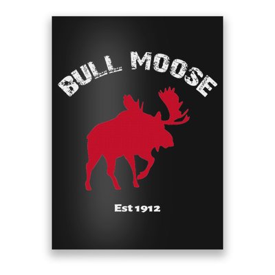 Theodore Roosevelt Bull Moose Party Poster