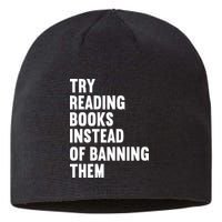 Try Reading Books Instead Of Banning Them Books Lover Sustainable Beanie