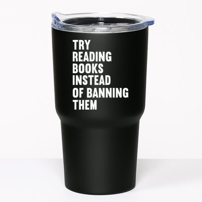 Try Reading Books Instead Of Banning Them Books Lover Tumbler