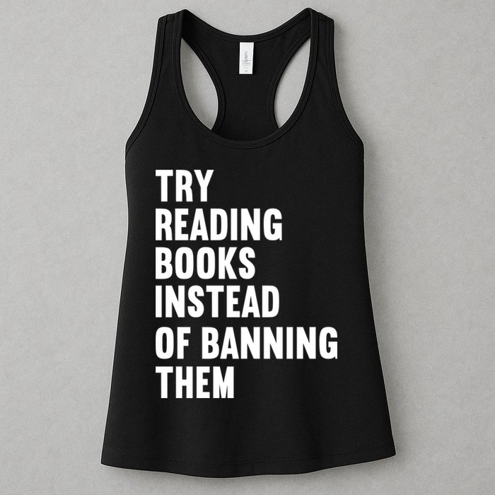 Try Reading Books Instead Of Banning Them Books Lover Womens Tank Top