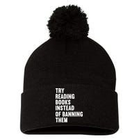 Try Reading Books Instead Of Banning Them Books Lover Pom Pom 12in Knit Beanie