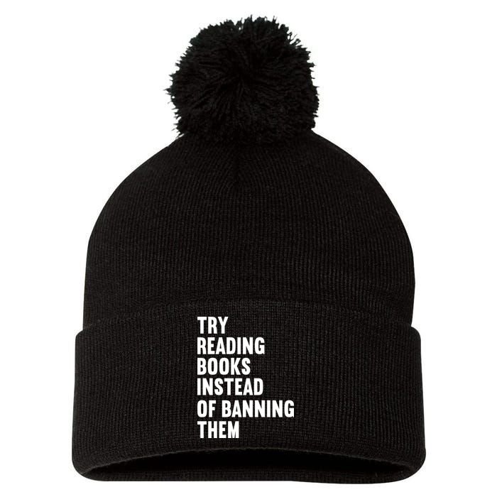 Try Reading Books Instead Of Banning Them Books Lover Pom Pom 12in Knit Beanie
