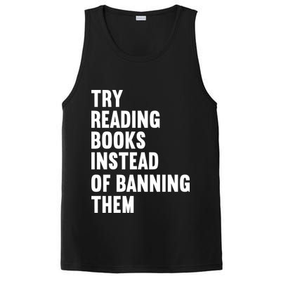 Try Reading Books Instead Of Banning Them Books Lover PosiCharge Competitor Tank