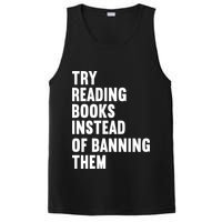 Try Reading Books Instead Of Banning Them Books Lover PosiCharge Competitor Tank