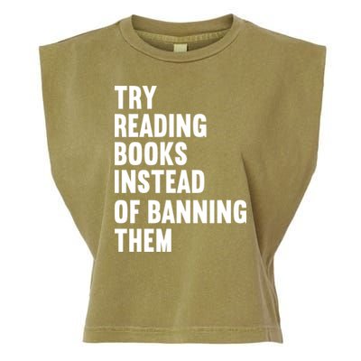 Try Reading Books Instead Of Banning Them Books Lover Garment-Dyed Women's Muscle Tee