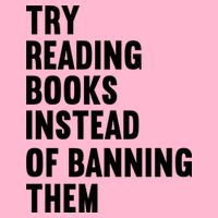 Try Reading Books Instead Of Banning Them Books Lover T-Shirt