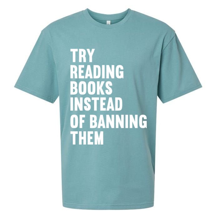 Try Reading Books Instead Of Banning Them Books Lover Sueded Cloud Jersey T-Shirt